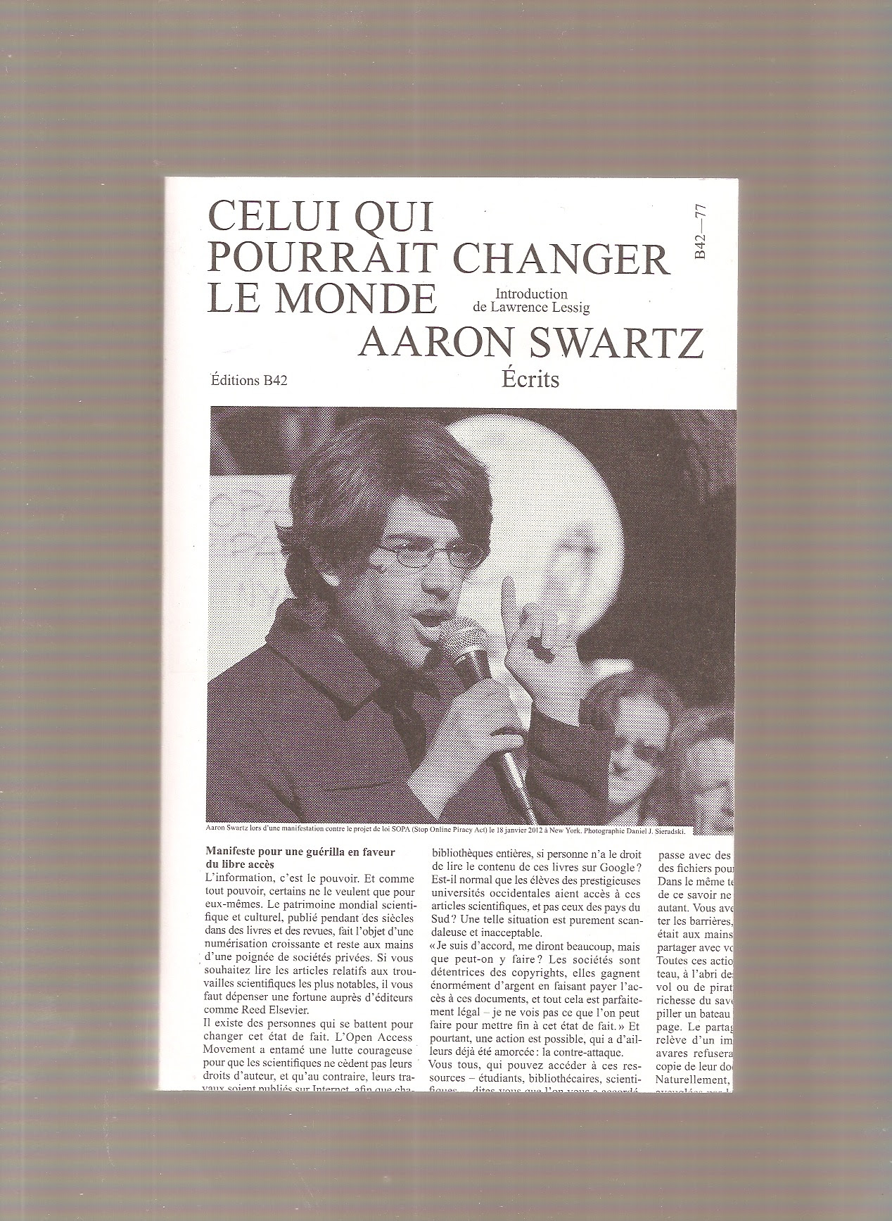 SWARTZ, Aaron - Celui qui pourrait changer le monde